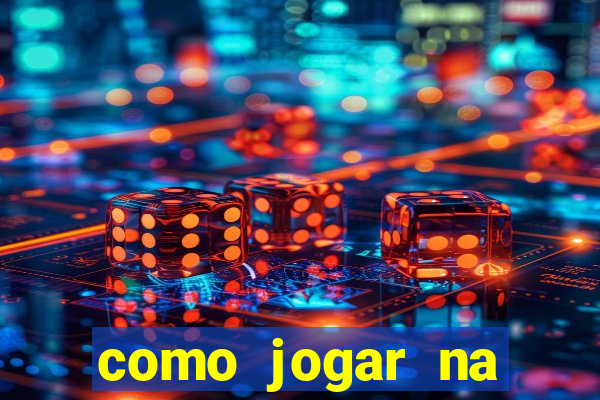 como jogar na plataforma do tigre